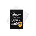 The Nightmare Before Coffee Greeting Card