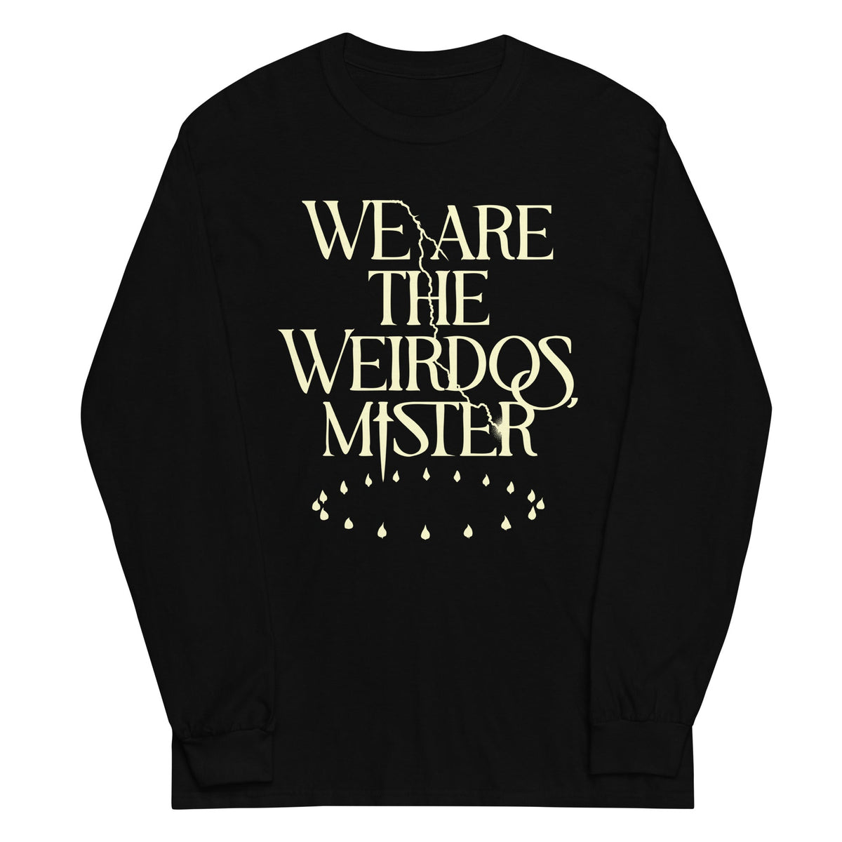 We Are The Weirdos, Mister Unisex Long Sleeve Tee product image 2
