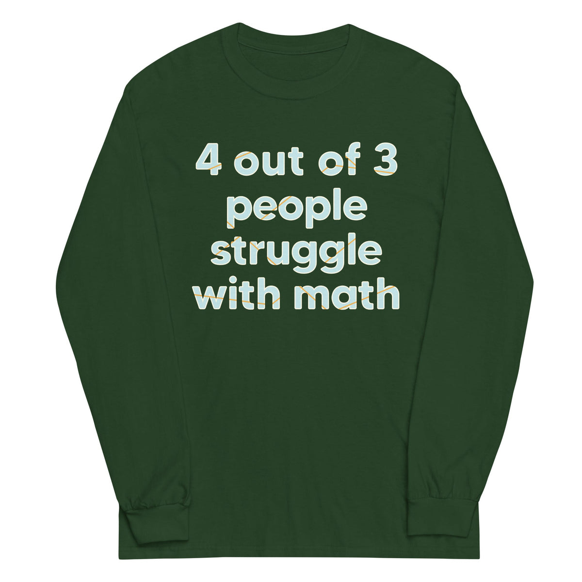 4 Out Of 3 People Struggle With Math Unisex Long Sleeve Tee product image 4