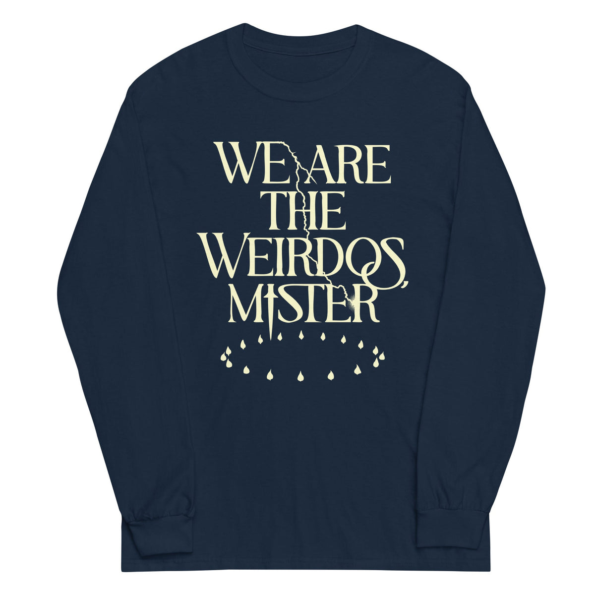 We Are The Weirdos, Mister Unisex Long Sleeve Tee product image 3