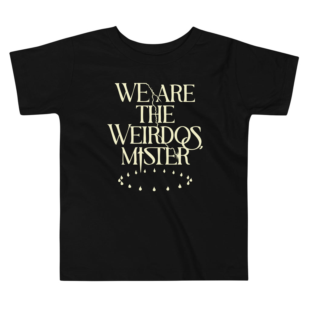 We Are The Weirdos, Mister Kid's Toddler Tee product image 1