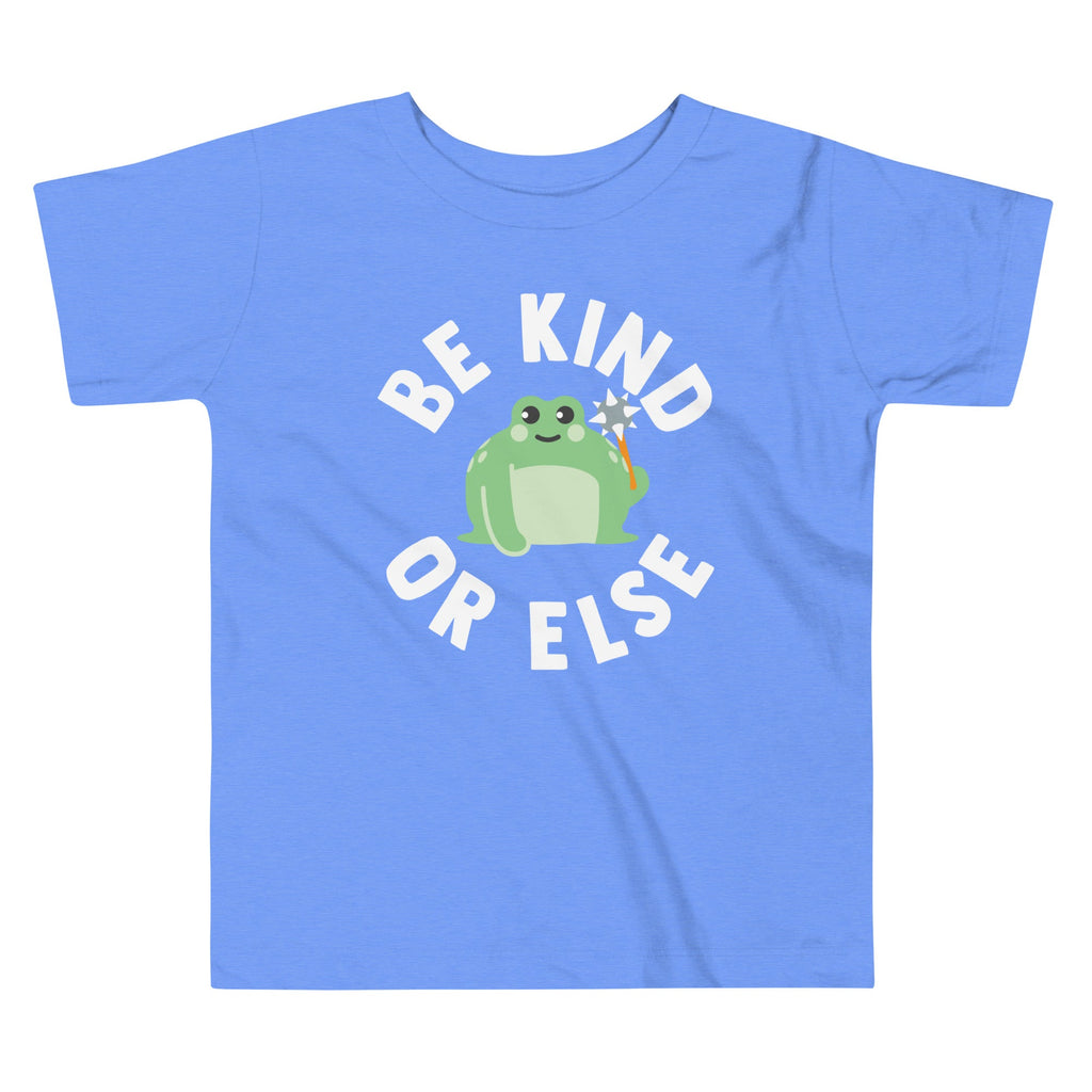 Be Kind Or Else Kid's Toddler Tee product image 1