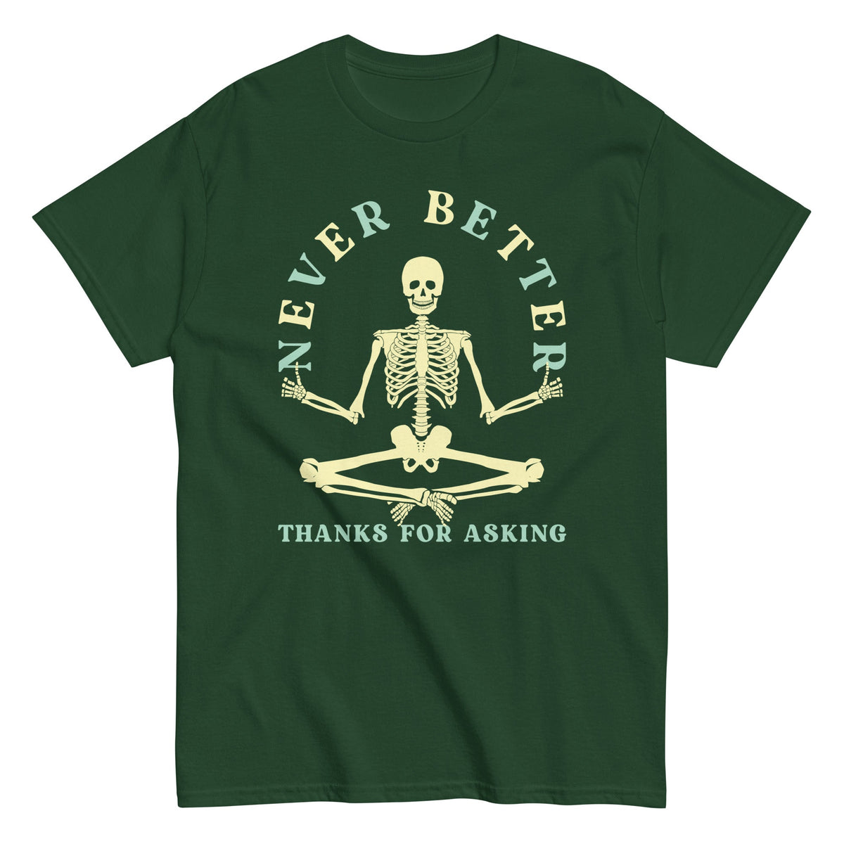Never Better Thanks For Asking Men's Classic Tee product image 2