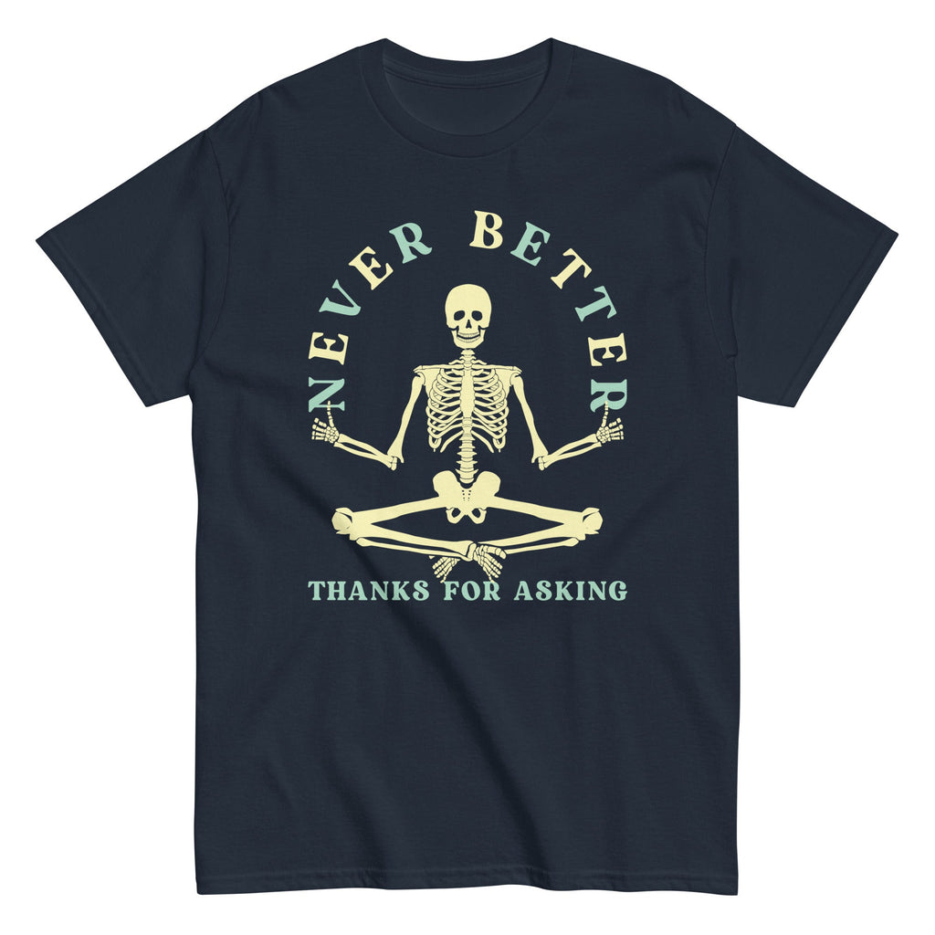 Never Better Thanks For Asking Men's Classic Tee product image 3