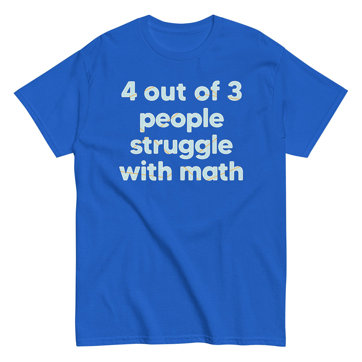 4 Out Of 3 People Struggle With Math Men's Classic Tee product image 5