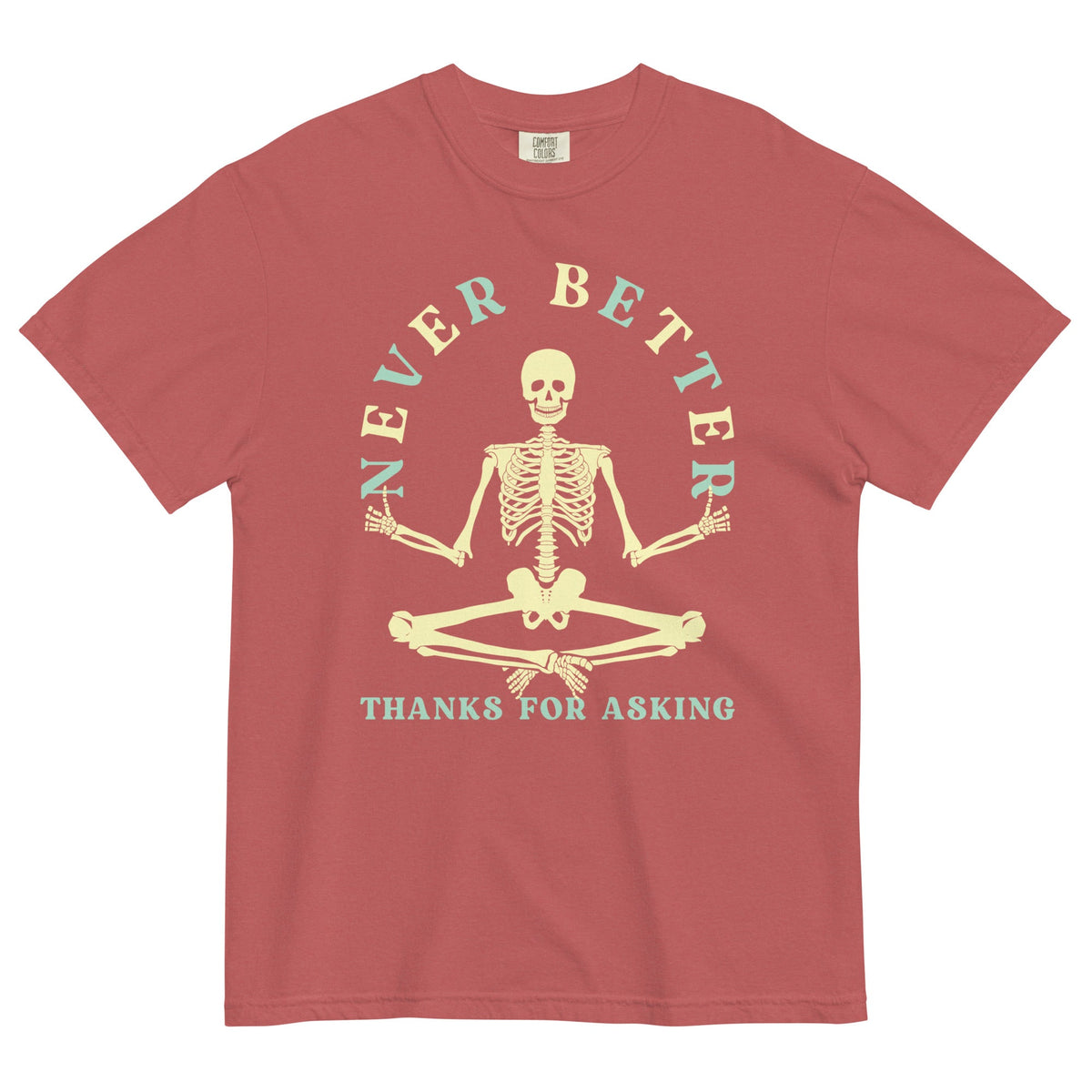 Never Better Thanks For Asking Men's Relaxed Fit Tee product image 5