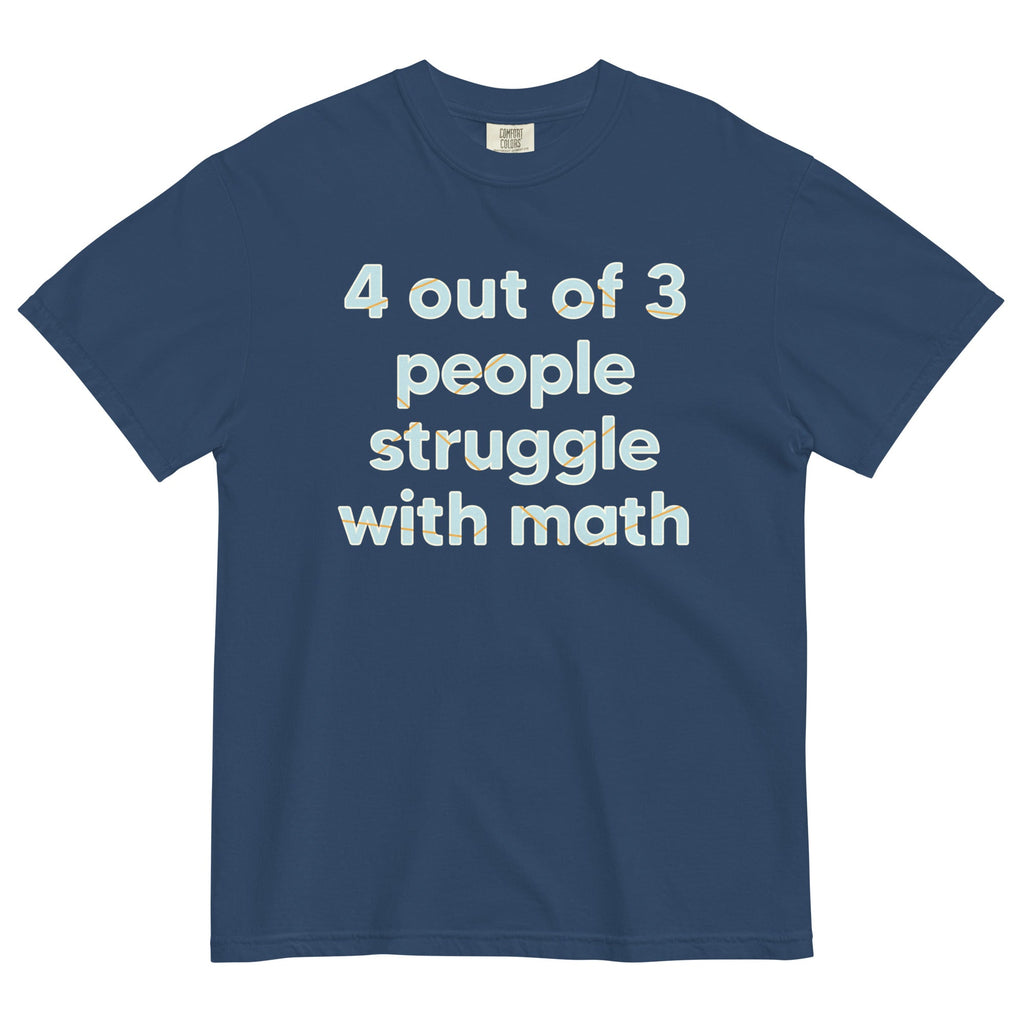 4 Out Of 3 People Struggle With Math Men's Relaxed Fit Tee product image 2