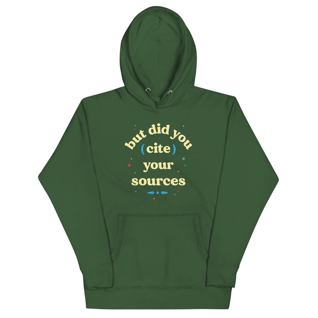 But Did You Cite Your Sources Unisex Hoodie product image 6