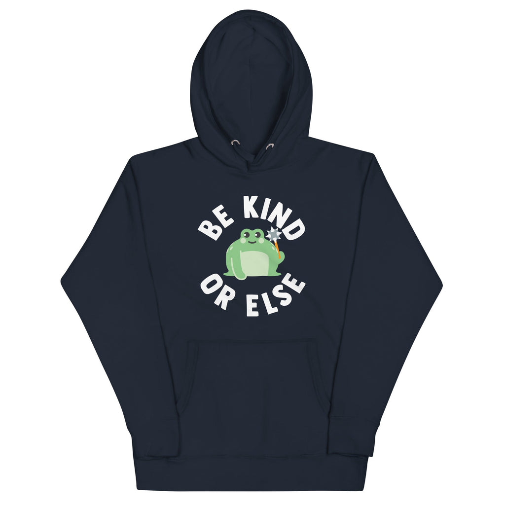 Be Kind Or Else Unisex Hoodie product image 1