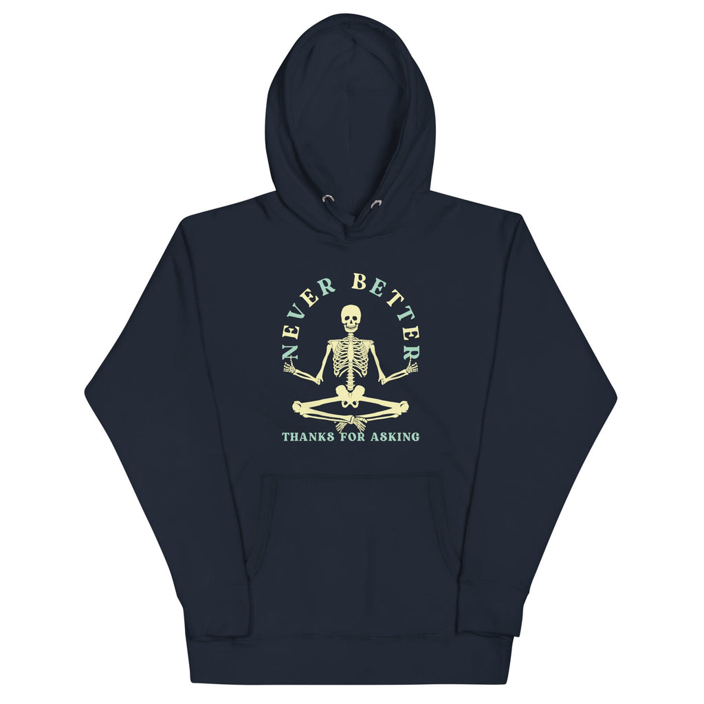 Never Better Thanks For Asking Unisex Hoodie product image 2