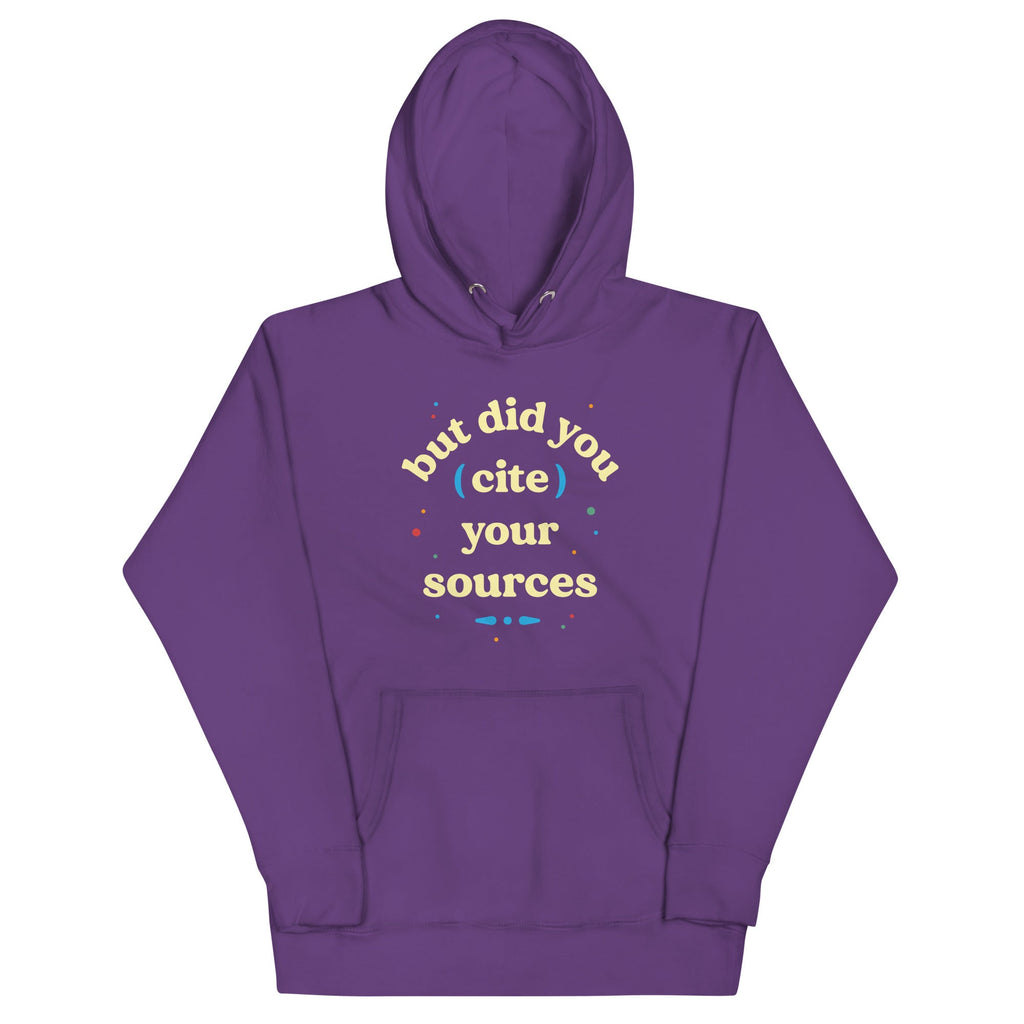 But Did You Cite Your Sources Unisex Hoodie product image 5