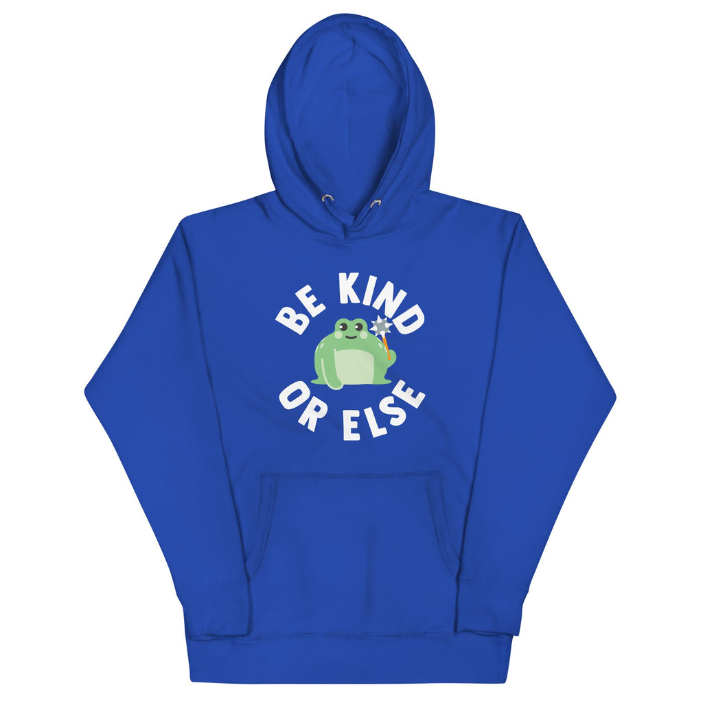 Be Kind Or Else Unisex Hoodie product image 4