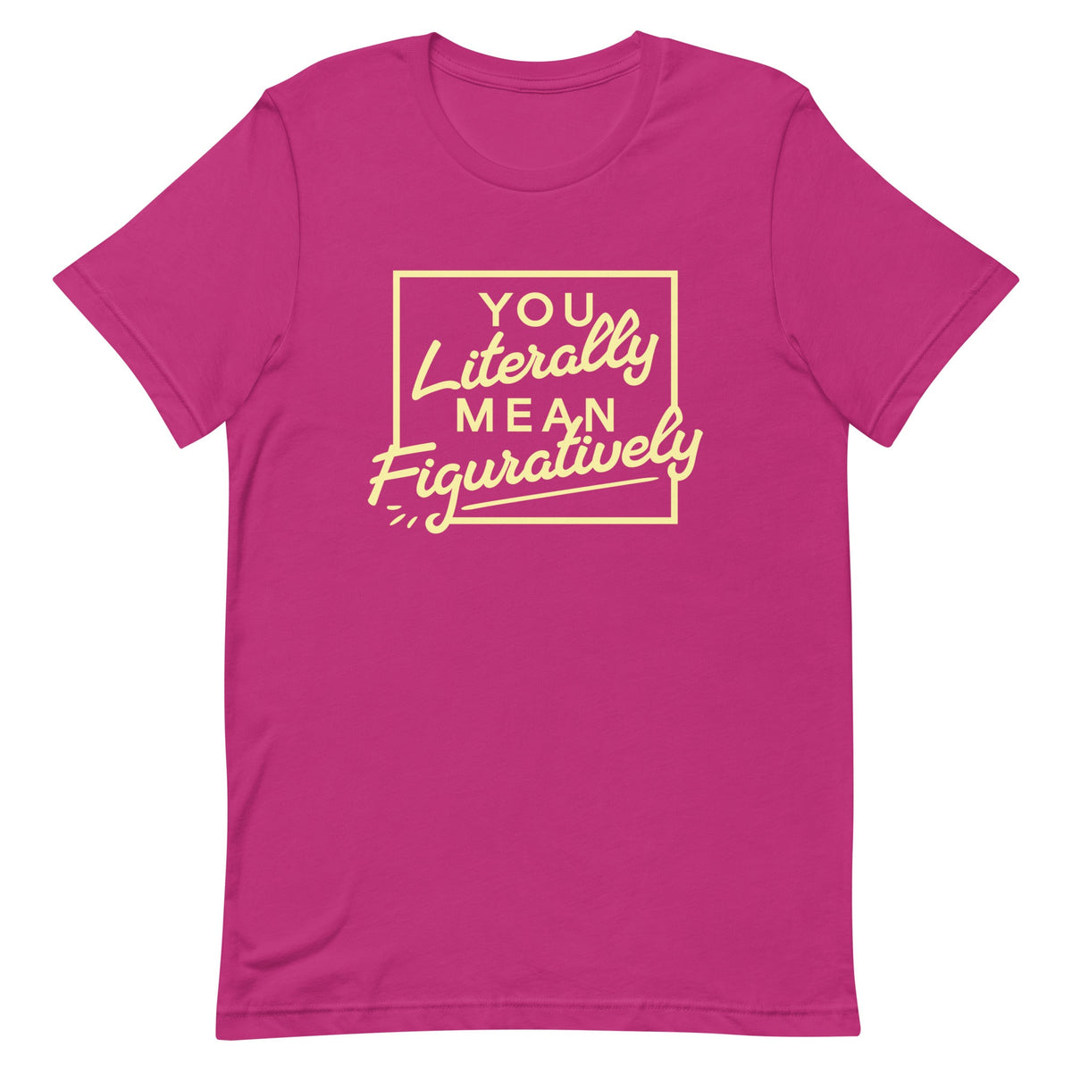 You Literally Mean Figuratively Men's Signature Tee product image 4