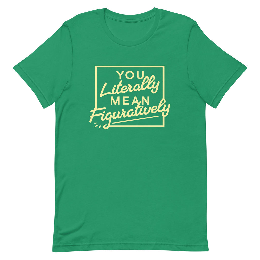 You Literally Mean Figuratively Men's Signature Tee product image 6