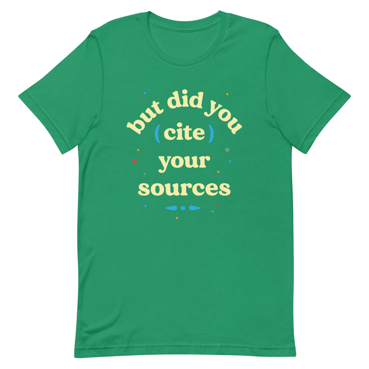 But Did You Cite Your Sources Men's Signature Tee product image 6