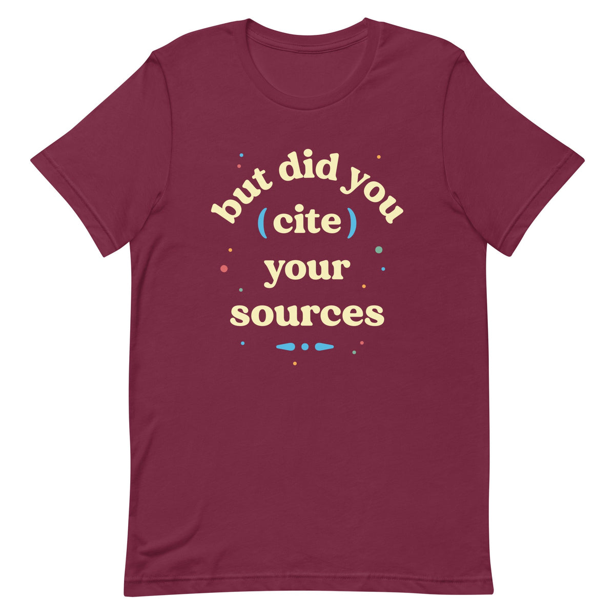 But Did You Cite Your Sources Men's Signature Tee product image 3