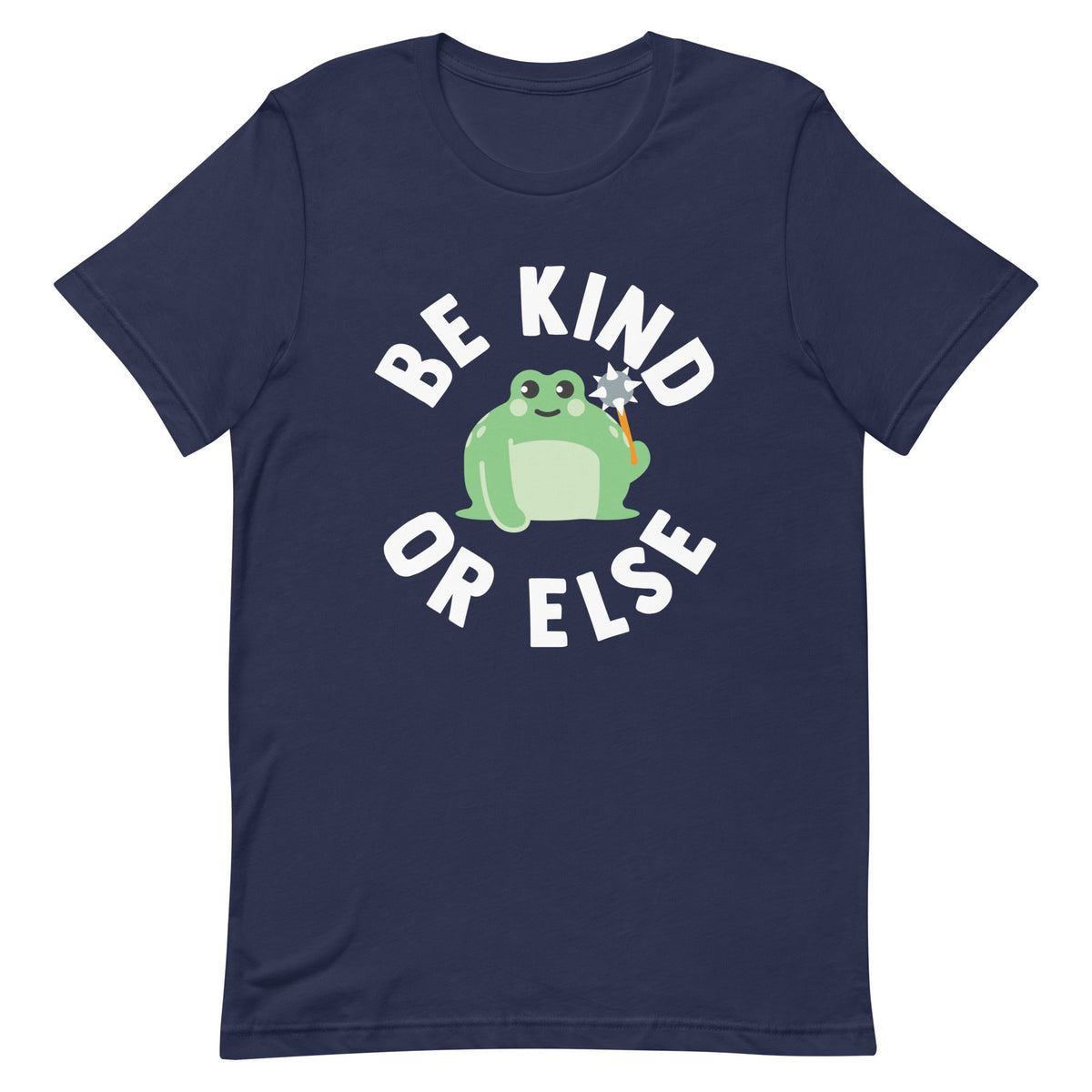 Be Kind Or Else Men's Signature Tee product image 1