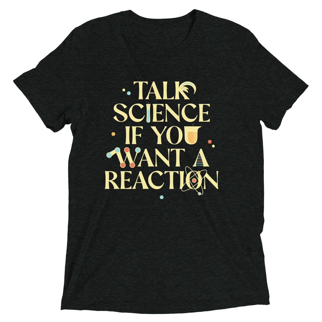 Talk Science If You Want A Reaction Men's Tri-Blend Tee product image 2