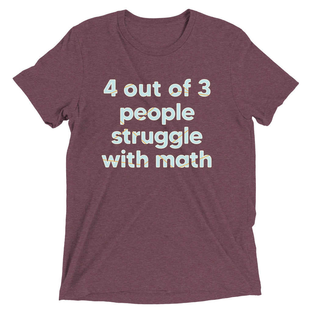 4 Out Of 3 People Struggle With Math Men's Tri-Blend Tee product image 3