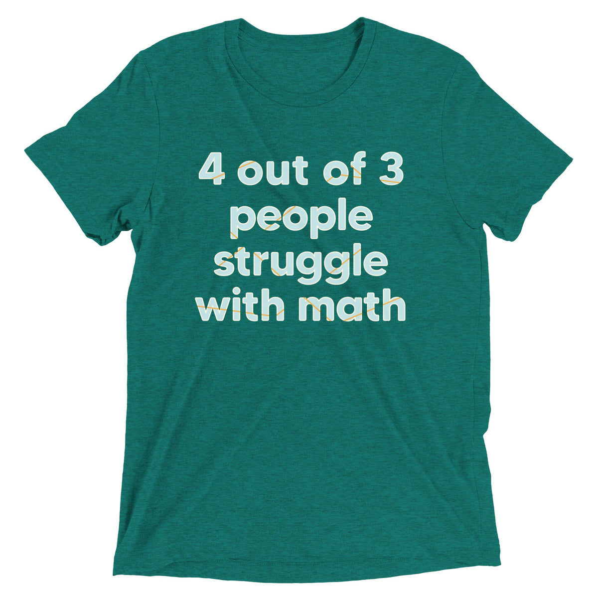 4 Out Of 3 People Struggle With Math Men's Tri-Blend Tee product image 2
