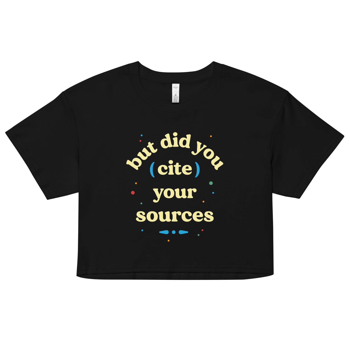 But Did You Cite Your Sources Women's Crop Tee product image 1