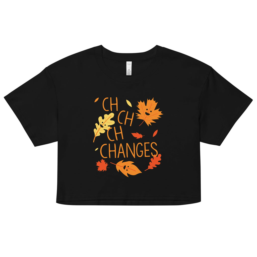 Ch-Ch-Ch-Changes Women's Crop Tee product image 1