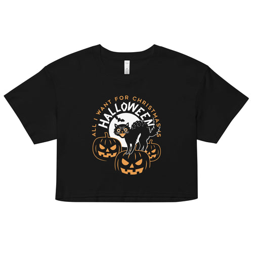 All I Want For Christmas Is Halloween Women's Crop Tee product image 1