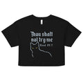 Thou Shalt Not Try Me Women's Crop Tee product image 1