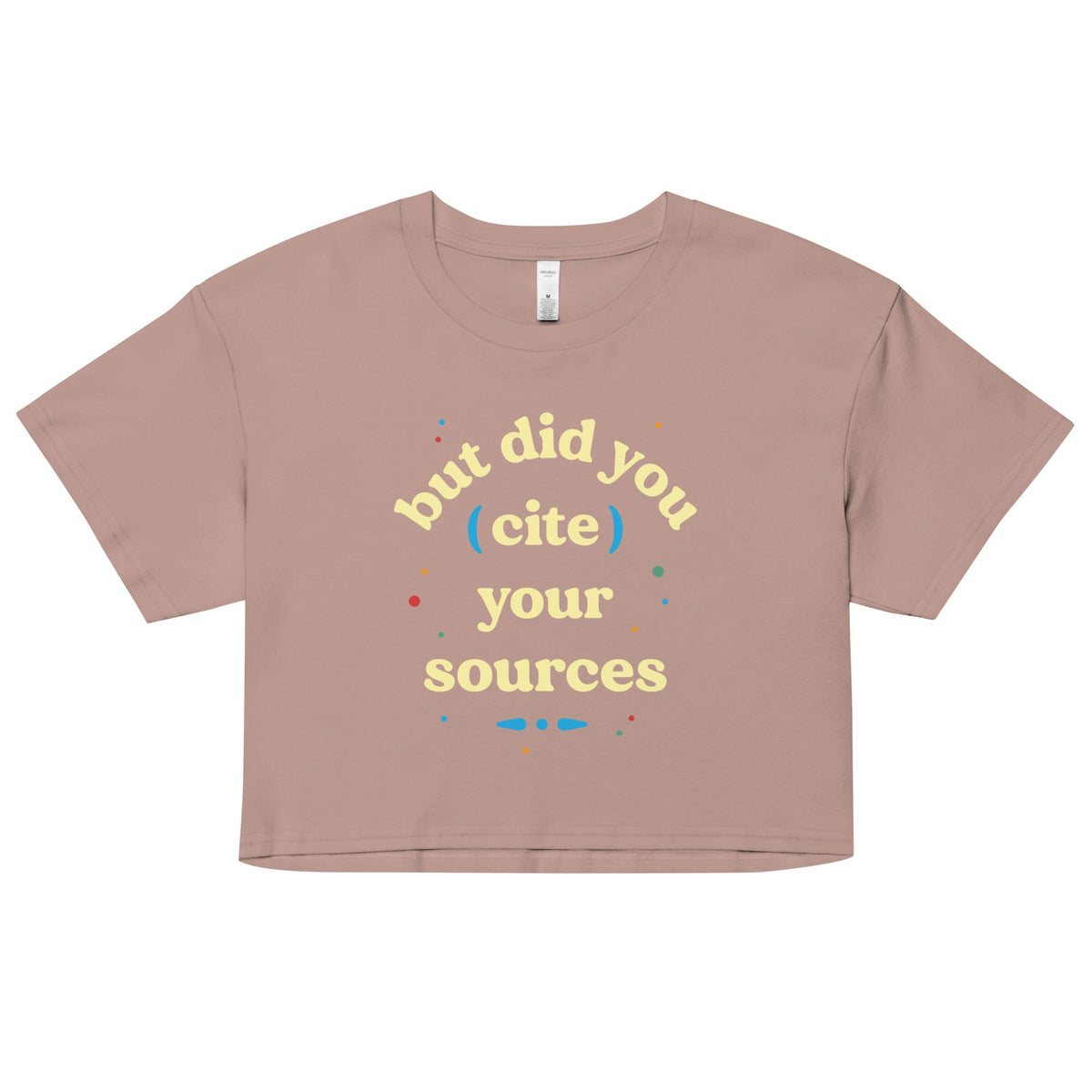 But Did You Cite Your Sources Women's Crop Tee product image 2