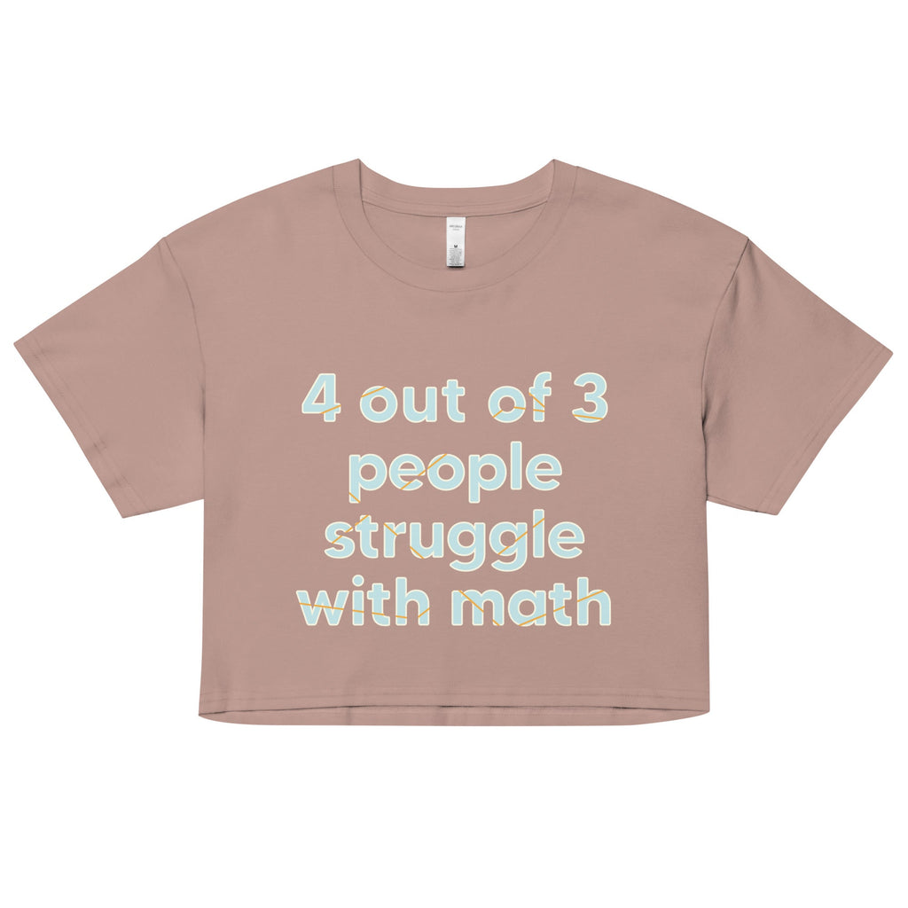 4 Out Of 3 People Struggle With Math Women's Crop Tee product image 2