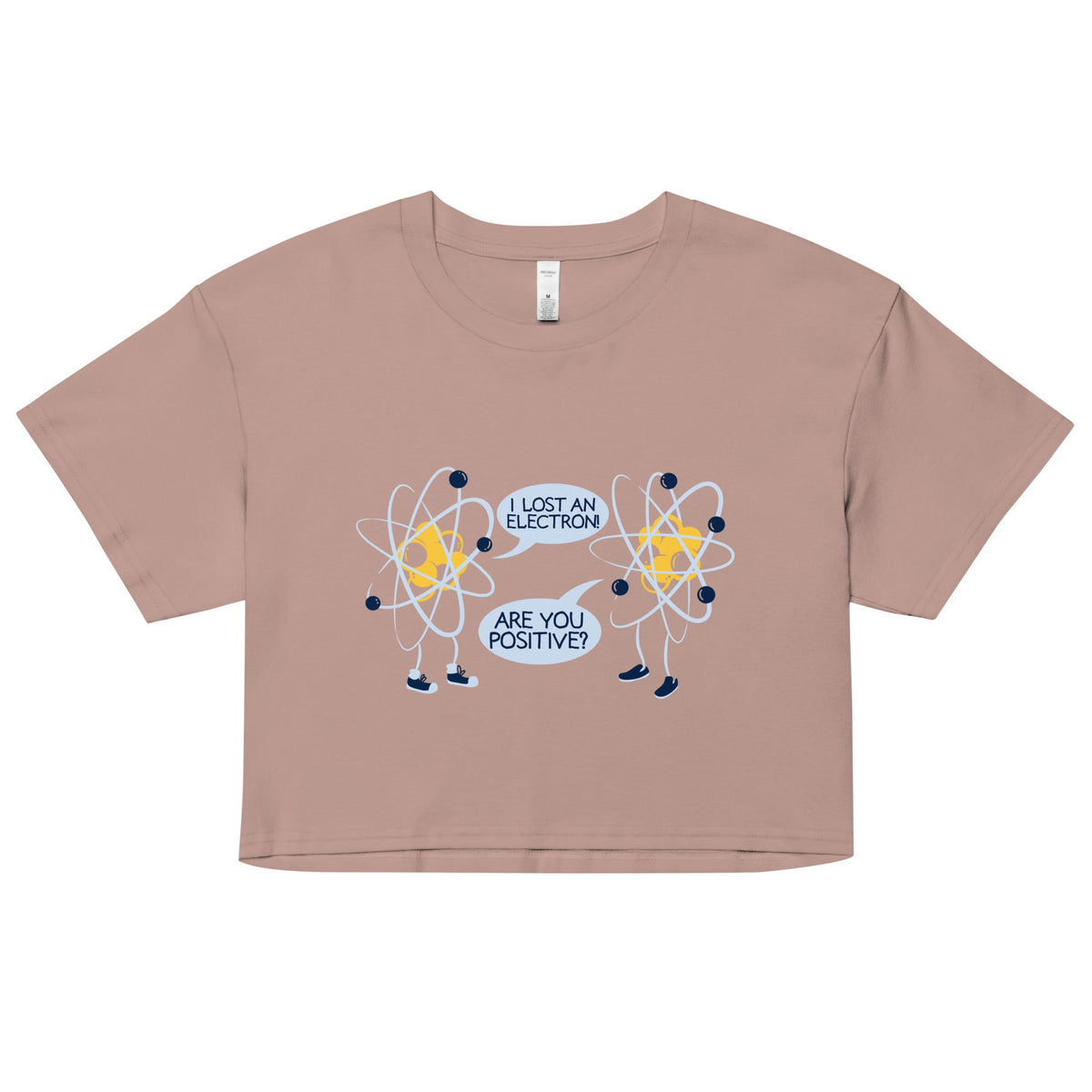 I Lost An Electron. Are You Positive? Women's Crop Tee product image 1