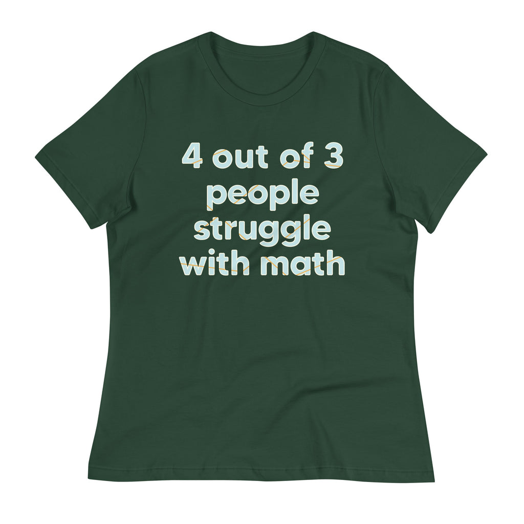 4 Out Of 3 People Struggle With Math Women's Signature Tee product image 6