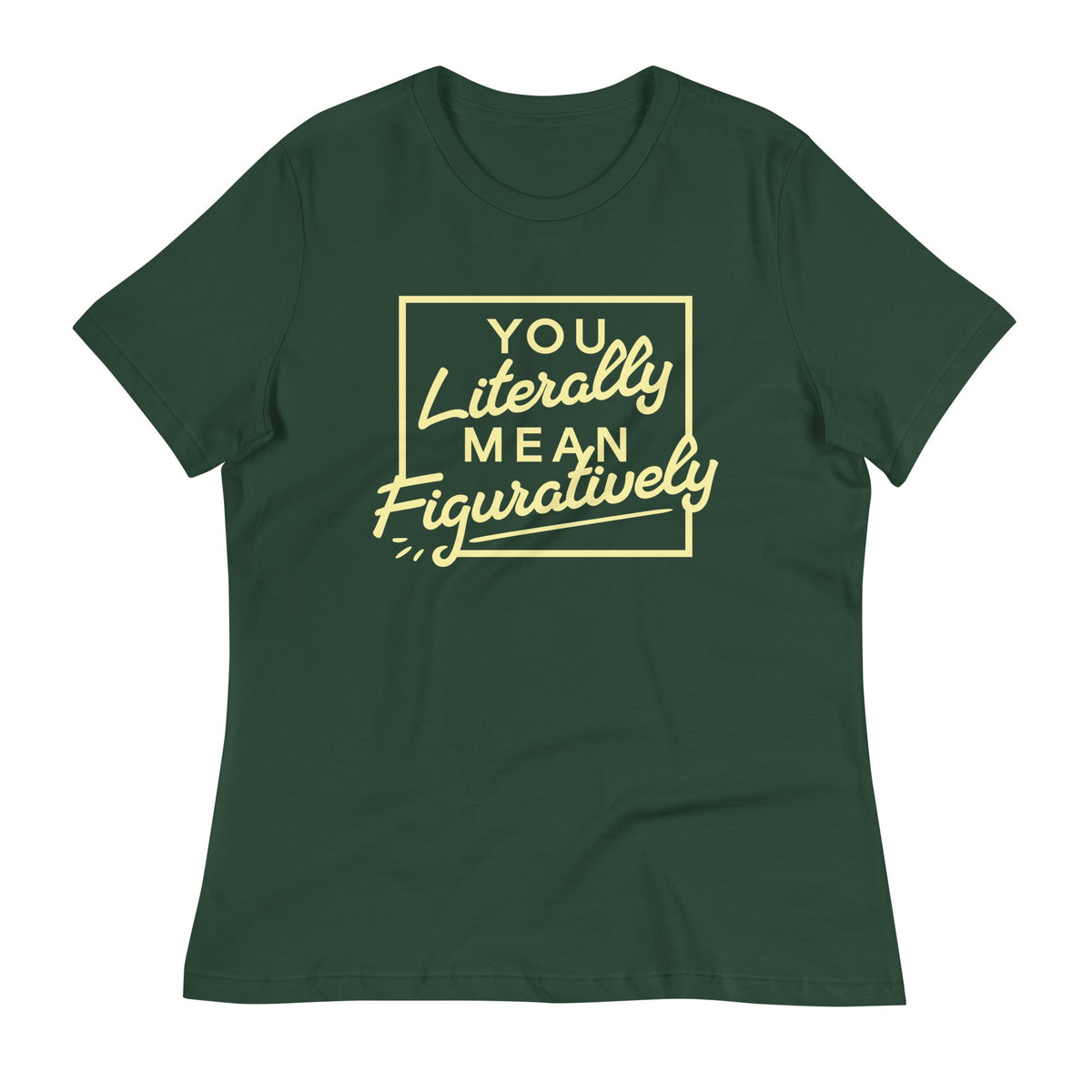 You Literally Mean Figuratively Women's Signature Tee product image 5