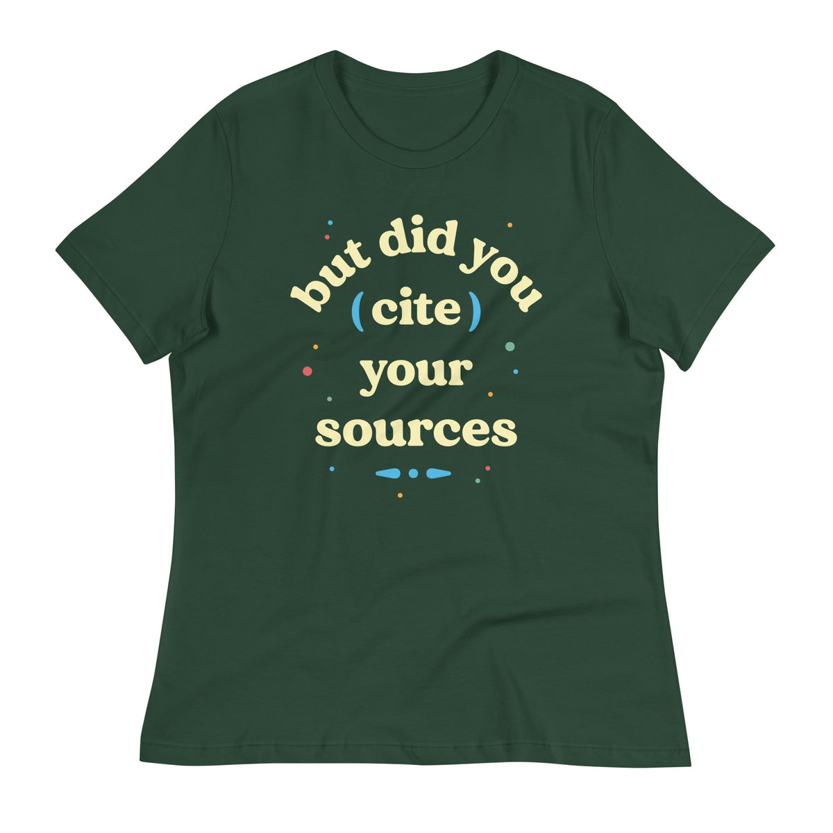 But Did You Cite Your Sources Women's Signature Tee product image 5