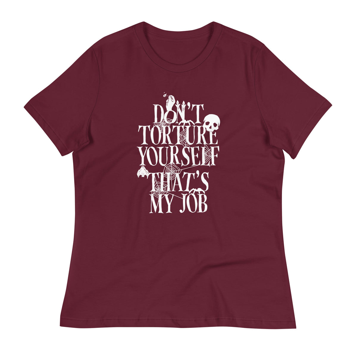Don't Torture Yourself That's My Job Women's Signature Tee product image 3