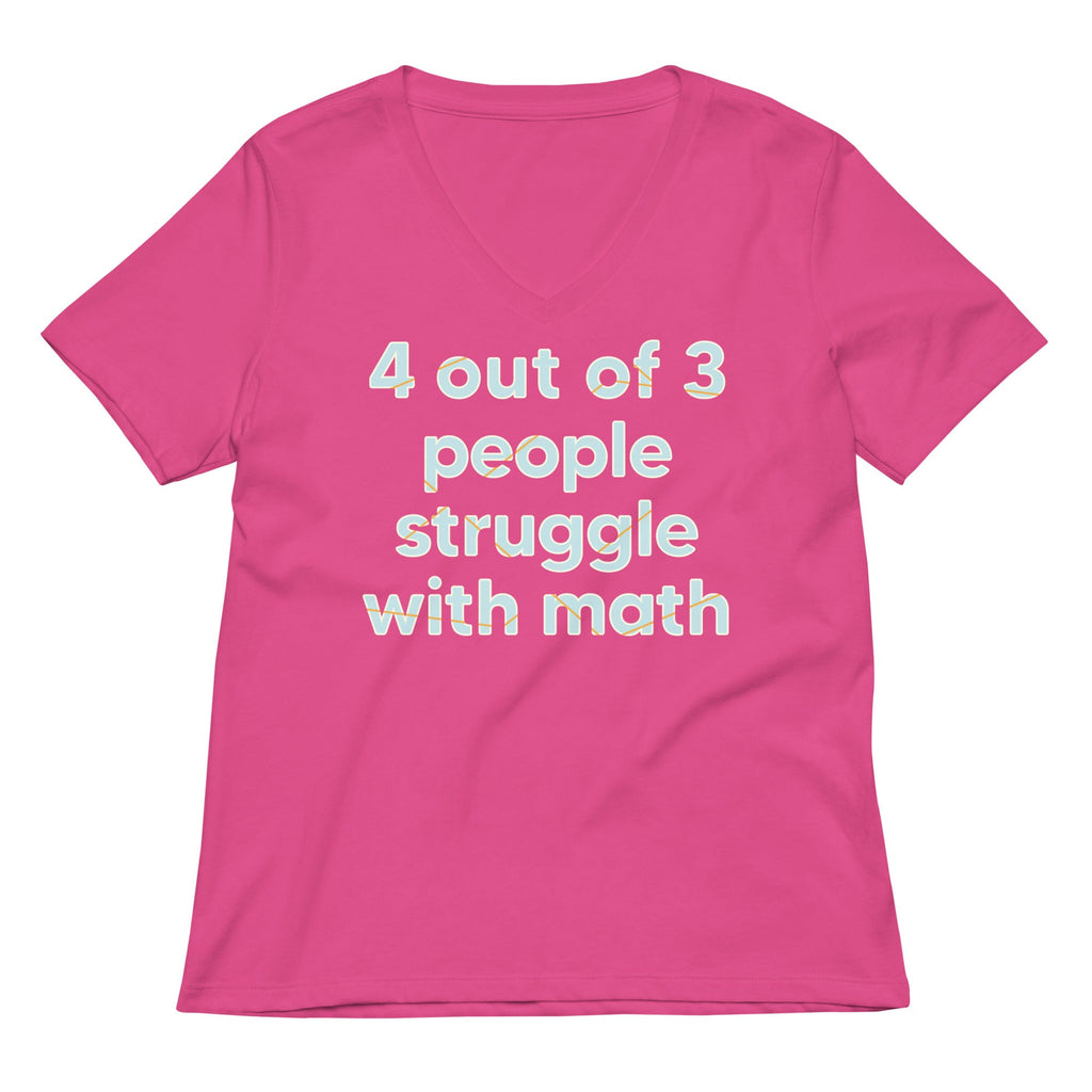 4 Out Of 3 People Struggle With Math Women's V-Neck Tee product image 6