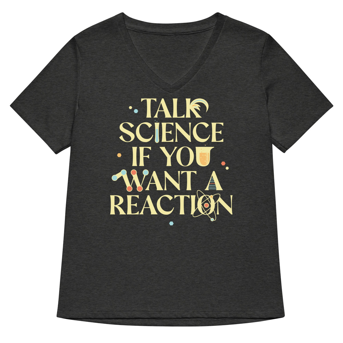 Talk Science If You Want A Reaction Women's V-Neck Tee product image 4