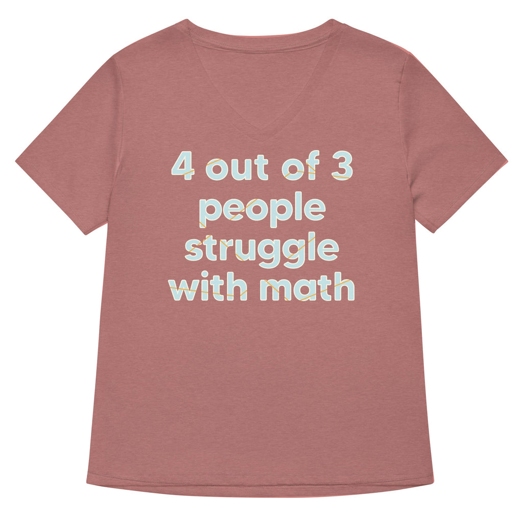 4 Out Of 3 People Struggle With Math Women's V-Neck Tee product image 5