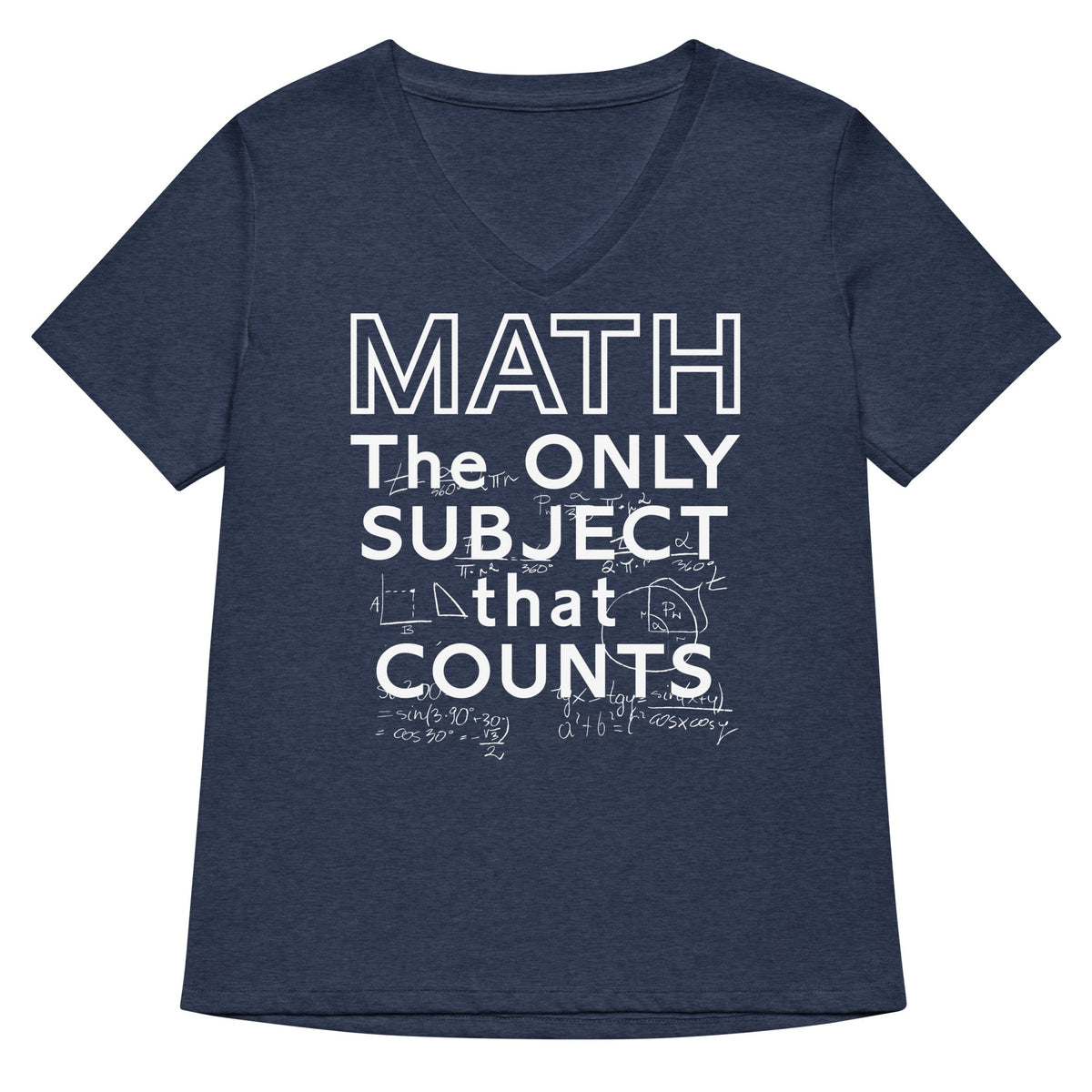Math The Only Subject That Counts Women's V-Neck Tee product image 1