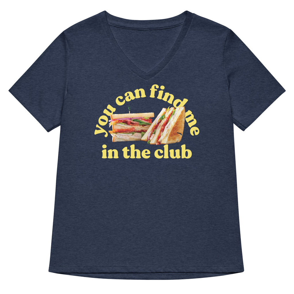 You Can Find Me In The Club Women's V-Neck Tee product image 3