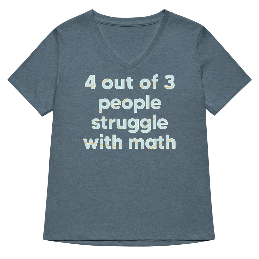 4 Out Of 3 People Struggle With Math Women's V-Neck Tee product image 4