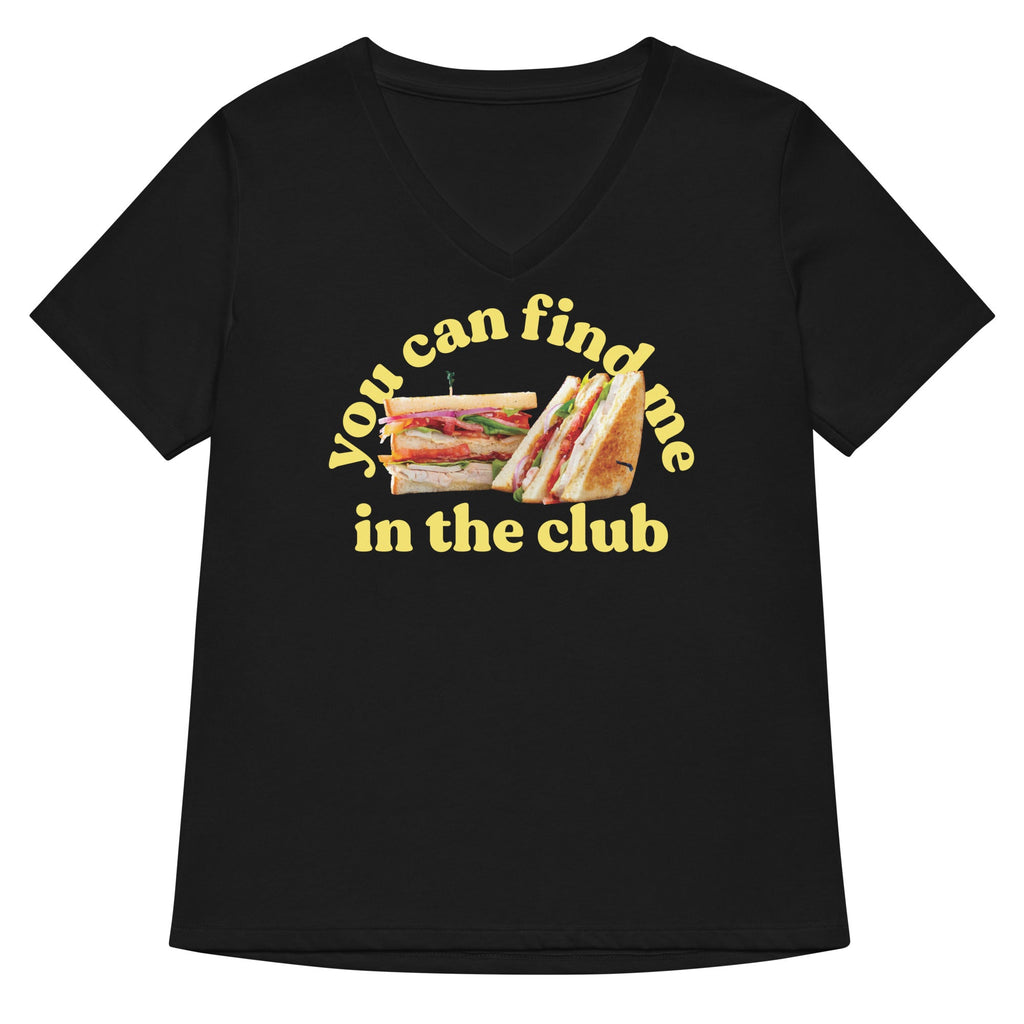You Can Find Me In The Club Women's V-Neck Tee product image 2