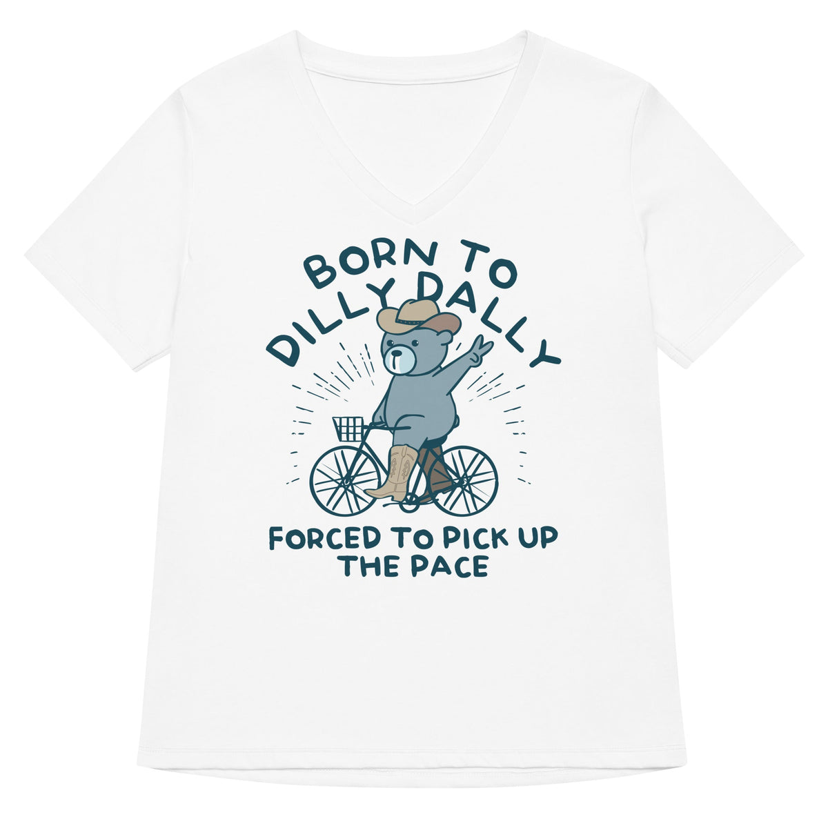 Born To Dilly Dally Forced To Pick Up The Pace Women's product image 2