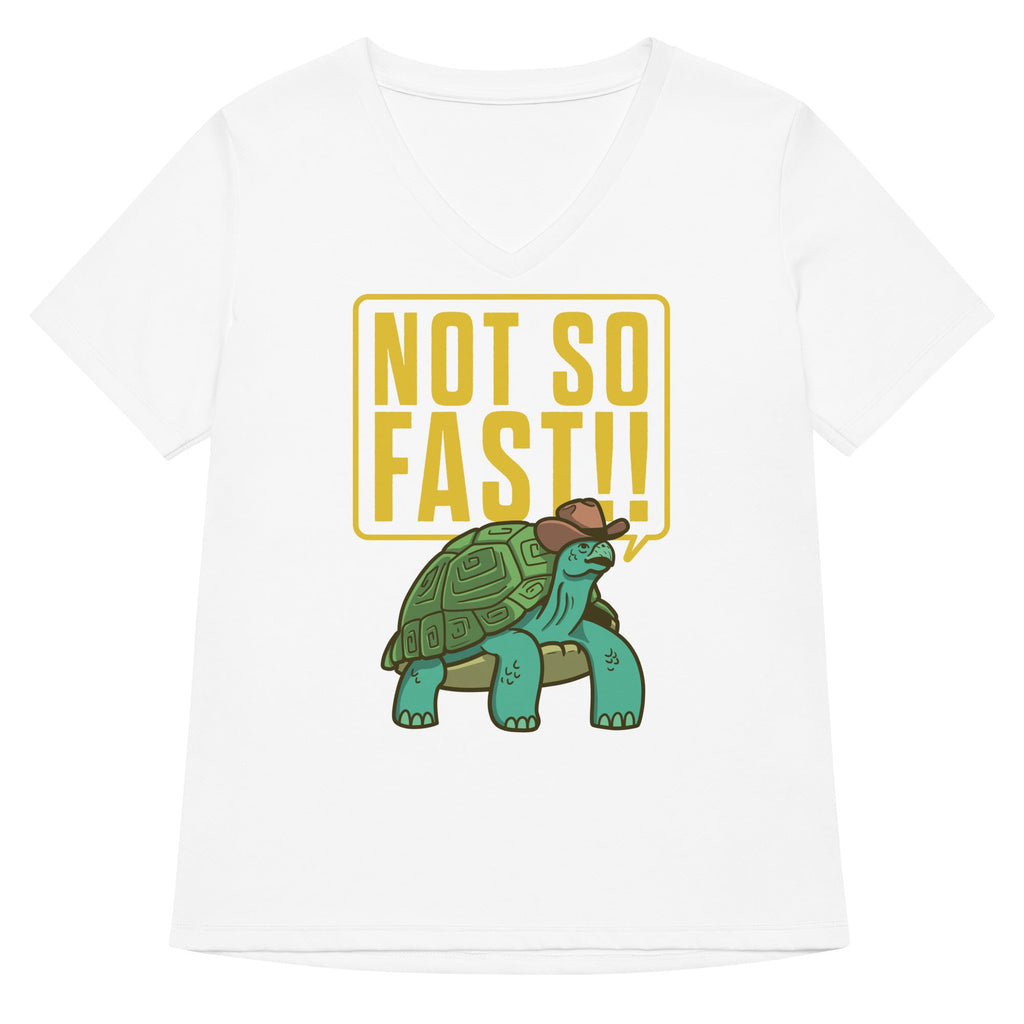Not So Fast!! Women's V-Neck Tee product image 6