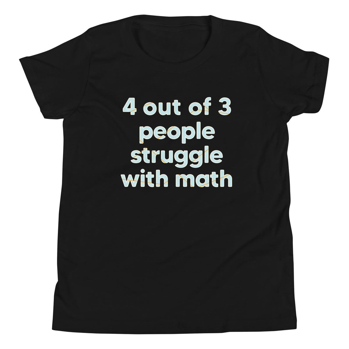 4 Out Of 3 People Struggle With Math Kid's Youth Tee product image 2