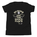 Murder On The Dance Floor Kid's Youth Tee product image 1